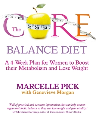 The Core Balance Diet by Marcelle Pick