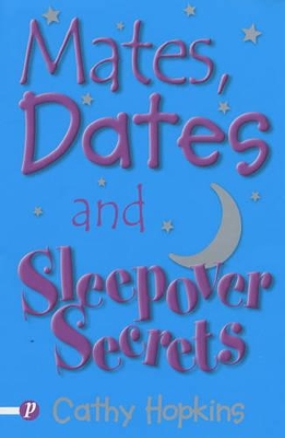 Mates, Dates and Sleepover Secrets book