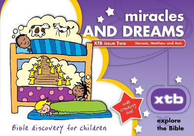 XTB 2: Miracles & Dreams: Bible discovery for children: 2 book