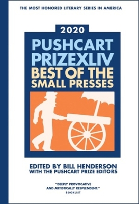 The Pushcart Prize XLlV: Best of the Small Presses 2020 Edition book