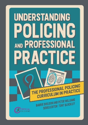 Understanding Policing and Professional Practice book