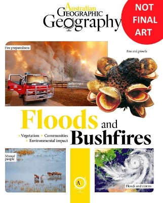Australian Geographic Geography: Floods & Bushfire book