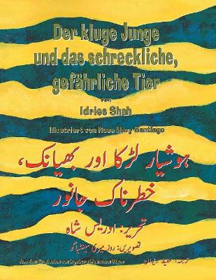 Der kluge Junge und das schreckliche, gefährliche Tier: Zweisprachige Ausgabe Deutsch-Urdu book