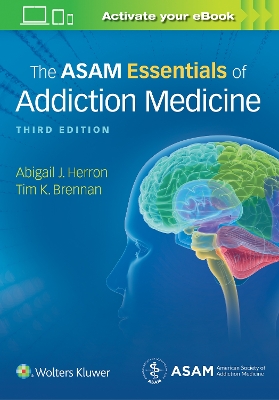 The ASAM Essentials of Addiction Medicine book
