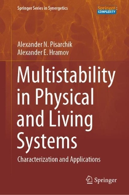Multistability in Physical and Living Systems: Characterization and Applications by Alexander N. Pisarchik