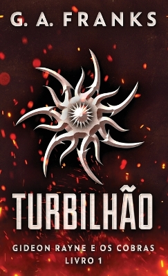 Turbilhão by G a Franks