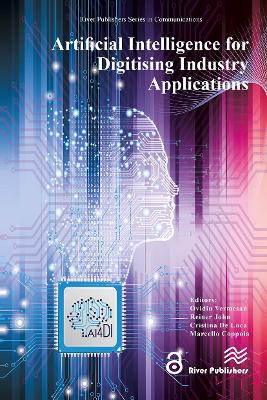 Artificial Intelligence for Digitising Industry – Applications by Ovidiu Vermesan