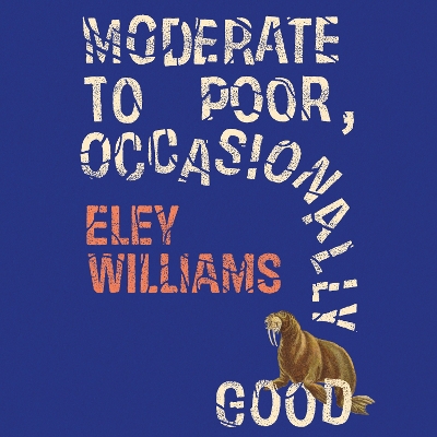 Moderate to Poor, Occasionally Good book