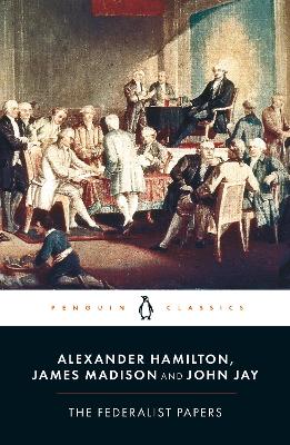 Federalist Papers by Alexander Hamilton