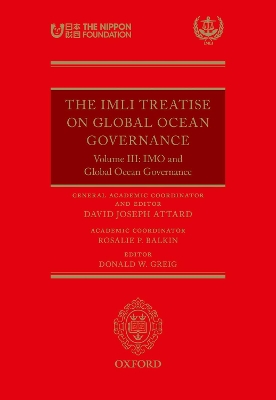 The IMLI Treatise On Global Ocean Governance by David Joseph Attard