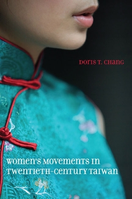 Women's Movements in Twentieth-Century Taiwan book