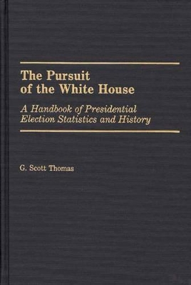 Pursuit of the White House book