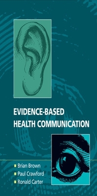 Evidence-based Health Communication book