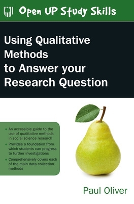 Using Qualitative Methods to Answer Your Research Question book