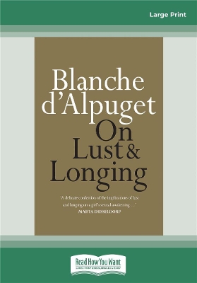 On Lust & Longing by Blanche d'Alpuget