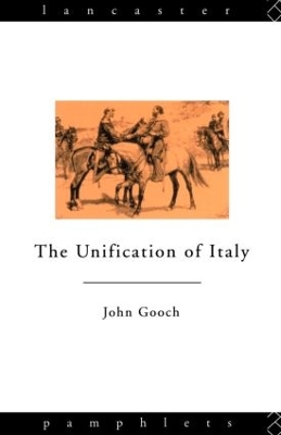 The Unification of Italy by John Gooch