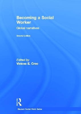 Becoming a Social Worker by Viviene E. Cree