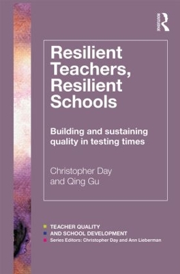 Resilient Teachers, Resilient Schools by Christopher Day