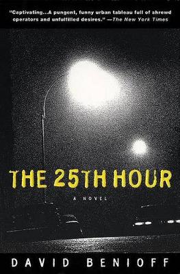 The 25th Hour: A Novel book