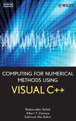 Computing for Numerical Methods Using Visual C++ book