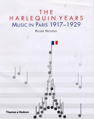 Harlequin Years: Music in Paris book