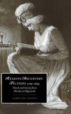 Reading Daughters' Fictions 1709-1834 book
