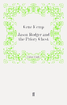 Jason Bodger and the Priory Ghost book