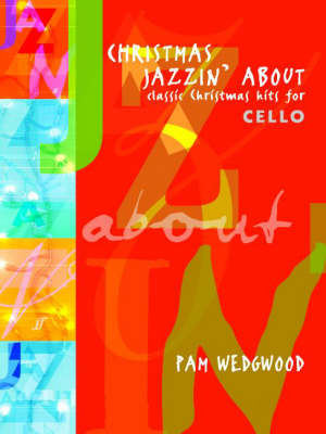 Christmas Jazzin' About by Pam Wedgwood