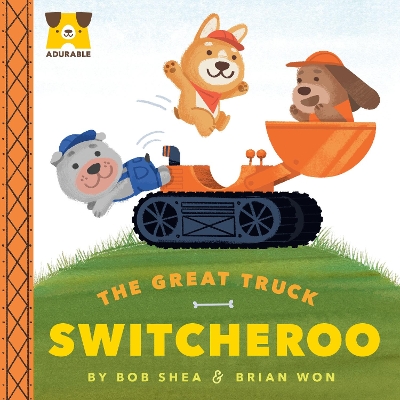 Adurable: The Great Truck Switcheroo book