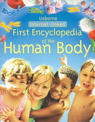 First Encyclopedia of the Human Body by Fiona Chandler