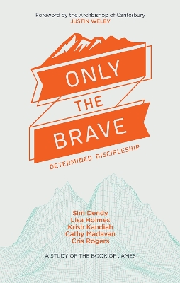 Only the Brave book