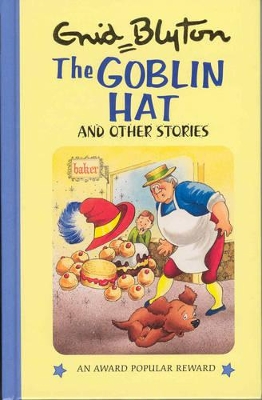 The The Goblin Hat and Other Stories by Enid Blyton