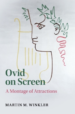 Ovid on Screen: A Montage of Attractions book