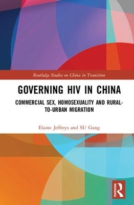Governing HIV in China by Elaine Jeffreys