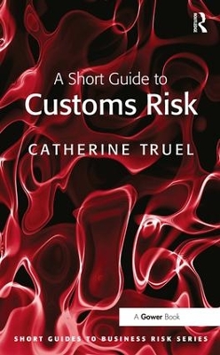 Short Guide to Customs Risk book