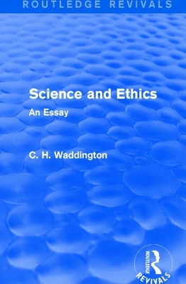 Science and Ethics: An Essay book