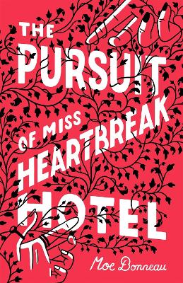 The Pursuit of Miss Heartbreak Hotel book