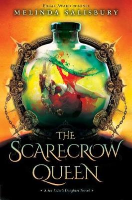 The Scarecrow Queen by Melinda Salisbury