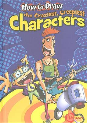 How to Draw the Craziest, Creepiest Characters by Asavari Singh