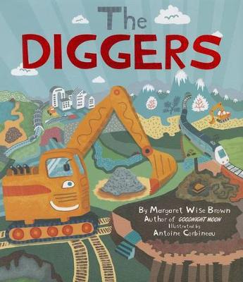 Diggers by Margaret Wise Brown