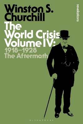 The World Crisis Volume IV by Sir Sir Winston S. Churchill