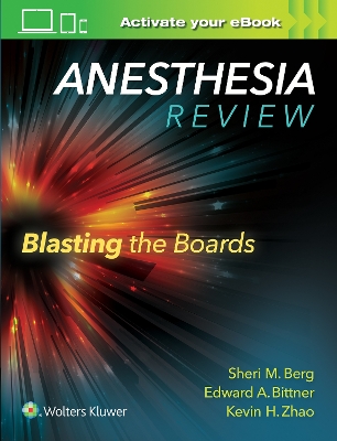 Anesthesia Review: Blasting the Boards book