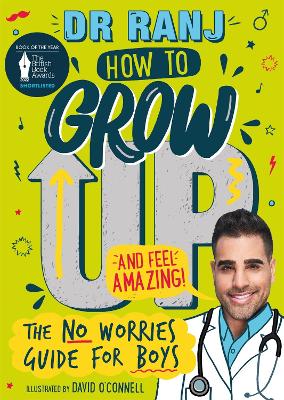 How to Grow Up and Feel Amazing!: The No-Worries Guide for Boys book