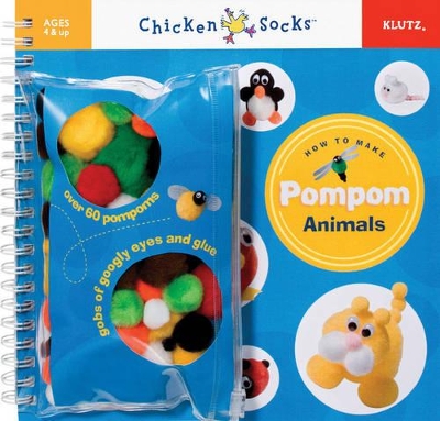 How to Make Pompom Animals (Klutz Chicken Socks) book