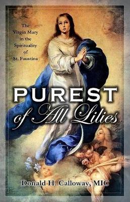 Purest of All Lilies book