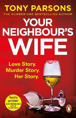 Your Neighbour’s Wife: Nail-biting suspense from the #1 bestselling author book