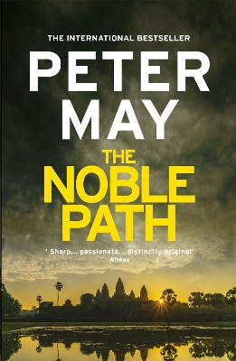 The Noble Path: The explosive standalone crime thriller from the author of The Lewis Trilogy by Peter May
