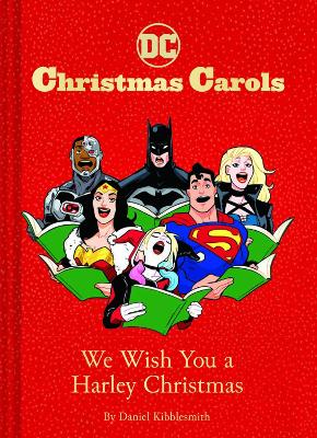DC Christmas Carols: We Wish You a Harley Christmas book