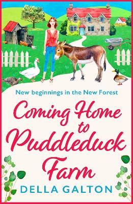 Coming Home to Puddleduck Farm: The start of a BRAND NEW heartwarming series from Della Galton book