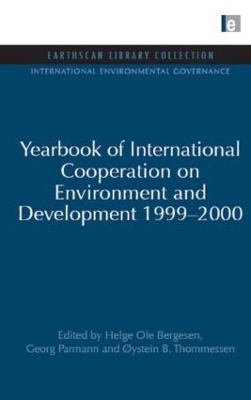 Yearbook of International Cooperation on Environment and Development 1999-2000 by Helge Ole Bergesen